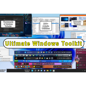 Ultimate Windows Toolkit (450+ Customization & Privacy Utilities)